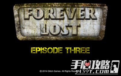 Forever Lost: Episode 3 永久迷失第三章攻略大全