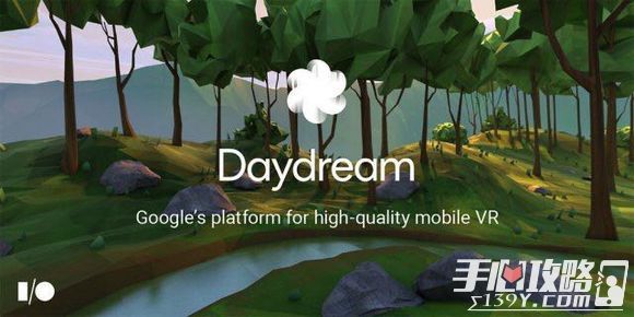 Google I/O大会白日梦平台旨在打造完整VR生态链2
